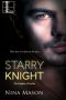 [The Knights of Avalon 01] • Starry Knight